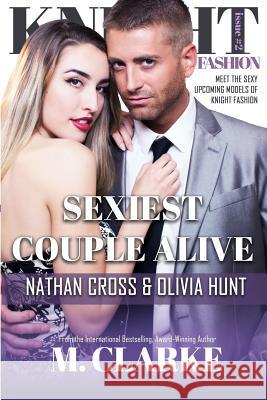 Sexiest Couple Alive M. Clarke 9781533186638 Createspace Independent Publishing Platform