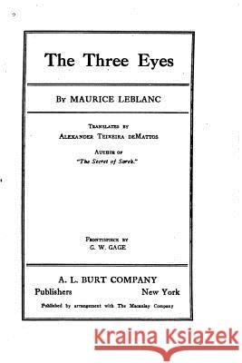 The Three Eyes Maurice Leblanc 9781533188380 Createspace Independent Publishing Platform