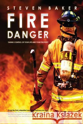 Fire Danger Steven Baker 9781533189493