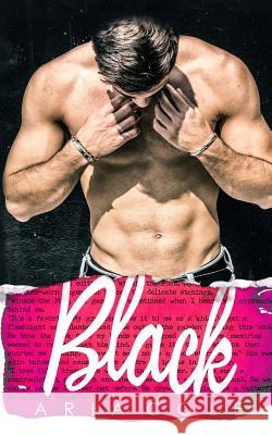 Black (A Sexy, Modern Fairytale) Cole, Aria 9781533190925