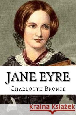 Jane Eyre Charlotte Bronte Hollybooks 9781533192134 Createspace Independent Publishing Platform