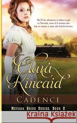 Cadence Clara Kincaid 9781533195357 Createspace Independent Publishing Platform