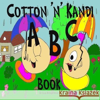 Cotton N Kandi ABC Book Ella Riddlespriger 9781533197092 Createspace Independent Publishing Platform