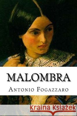 Malombra Antonio Fogazzaro Hollybooks 9781533197177 Createspace Independent Publishing Platform