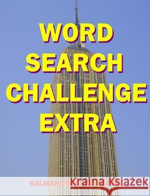 Word Search Challenge Extra Kalman Tot 9781533198921 Createspace Independent Publishing Platform