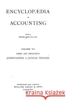 Encyclopaedia of Accounting - Vol. II George Lisle 9781533203083