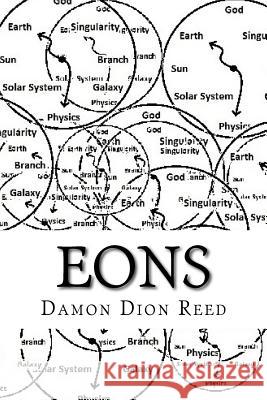 Eons: raison d'être Reed, Damon Dion 9781533206015