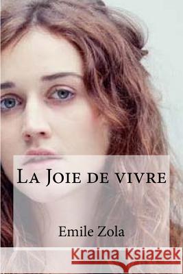 La Joie de vivre Edibooks 9781533209771