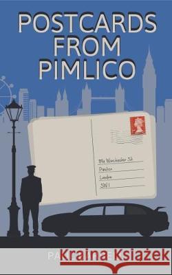 Postcards From Pimlico Hilary Mander Paul Michael Barrell 9781533209887 Createspace Independent Publishing Platform