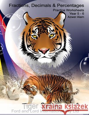 Fractions, Decimals and Percentages Azwer Alam 9781533210142 Createspace Independent Publishing Platform