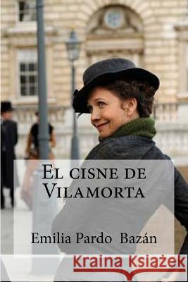 El cisne de Vilamorta Edibooks 9781533211385 Createspace Independent Publishing Platform