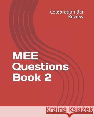 MEE Questions Book 2 Review LLC, Celebration Bar 9781533211439 Createspace Independent Publishing Platform
