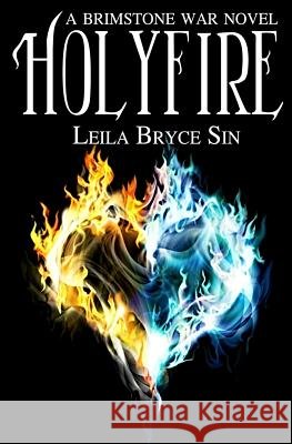 Holyfire Leila Bryce Sin 9781533215079