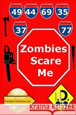 Zombies Scare Me (Edicion Espanol) I. D. Oro 9781533217684 Createspace Independent Publishing Platform
