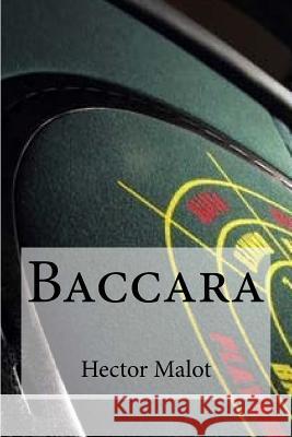 Baccara Hector Malot Hollybooks 9781533218568 Createspace Independent Publishing Platform