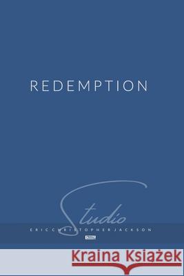 Redemption Eric Christopher Jackson 9781533219763