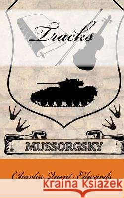 Tracks Charles Quent Edwards 9781533222404