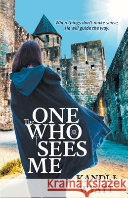 The One Who Sees Me Kandi J. Wyatt 9781533222596 Createspace Independent Publishing Platform