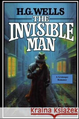 The Invisible Man H. G. Wells 9781533224170 Createspace Independent Publishing Platform