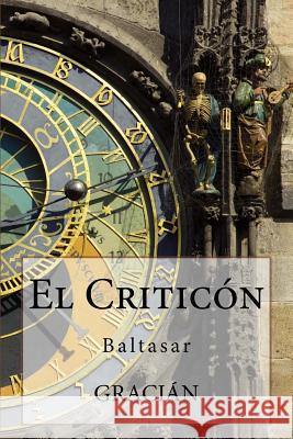 El Criticon Baltasar Gracian 9781533235916