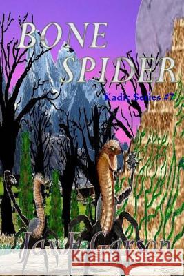 Bone Spider: Invesia's Story Jax E. Garson 9781533256256 Createspace Independent Publishing Platform