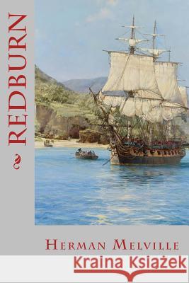 Redburn Herman Melville Minervas Owl 9781533257086 Createspace Independent Publishing Platform