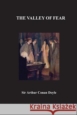 The Valley of Fear Sir Arthur Cona 9781533258533 Createspace Independent Publishing Platform