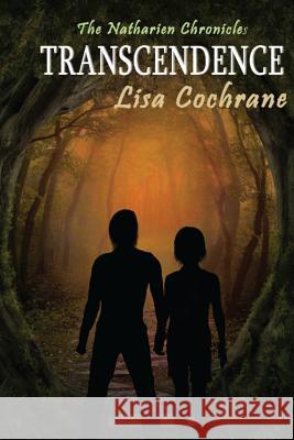 Transcendence Lisa Cochrane 9781533260451