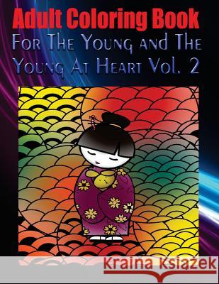 Adult Coloring Book For The Young and The Young At Heart Vol. 2: Mandala Coloring Book Herman, Carlo 9781533265494 Createspace Independent Publishing Platform