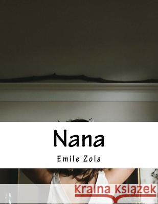 Nana Emile Zola 9781533267177