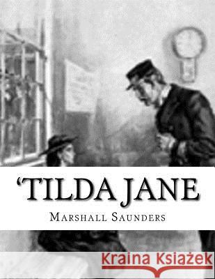 'Tilda Jane Marshall Saunders 9781533269225