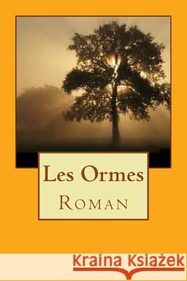 Les Ormes: Roman Henri Greville Mrs Ber Ballin 9781533269829 Createspace Independent Publishing Platform