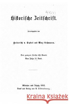 Historische Zeitschrift Heinrich Von Sybel 9781533278746