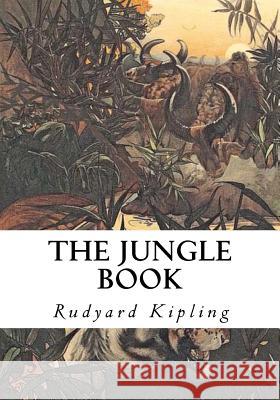 The Jungle Book Rudyard Kipling 9781533279866 Createspace Independent Publishing Platform