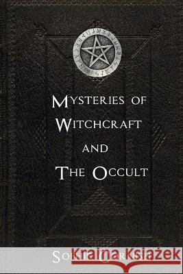 Mysteries of Witchcraft and The Occult Cornish, Sophie 9781533295057