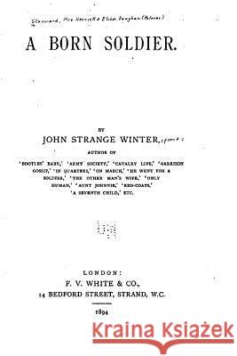 A born soldier Winter, John Strange 9781533295156