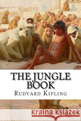 The Jungle Book Rudyard Kipling The Secre 9781533297303 Createspace Independent Publishing Platform