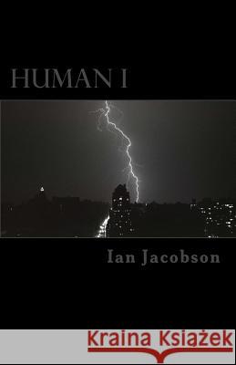 Human Ian Jacobson 9781533299956 Createspace Independent Publishing Platform