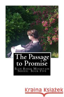 The Passage to Promise Trish Shaver 9781533301789