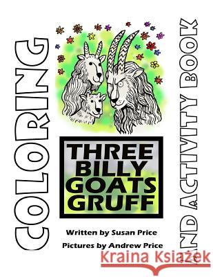 Three Billy Goats Gruff: American Edition Susan Price Andrew Price 9781533302694