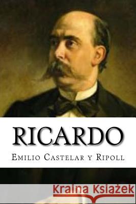 Ricardo Edibooks                                 Emilio Castela 9781533306081 Createspace Independent Publishing Platform