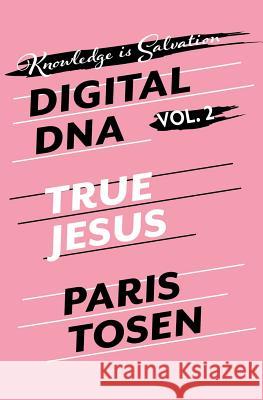 True Jesus Paris Tosen 9781533310750