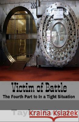 Victim of Battle Taylor Evans 9781533311863 Createspace Independent Publishing Platform