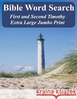 Bible Word Search First and Second Timothy: King James Version Extra Large Jumbo Print T. W. Pope 9781533312099 Createspace Independent Publishing Platform