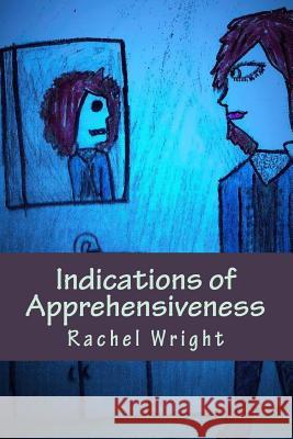 Indications of apprehensiveness Perez, Dulely 9781533312297 Createspace Independent Publishing Platform