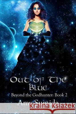 Out of the Blue Amy Sumida 9781533333735 Createspace Independent Publishing Platform