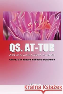 QS. At-Thur: with du'a in Bahasa Indonesia Translation Ramadhani Ba, Rizki 9781533335470 Createspace Independent Publishing Platform