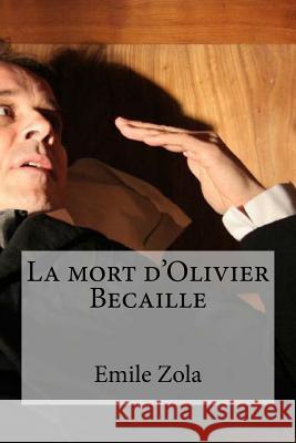 La mort d'Olivier Becaille Edibooks 9781533335951