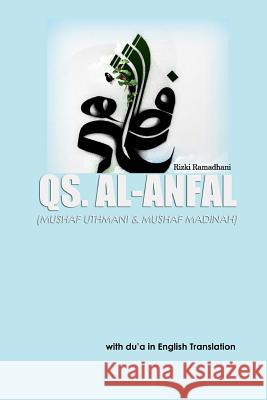 QS. Al Anfal: with du'a in English translation Ramadhani Ba, Rizki 9781533336330 Createspace Independent Publishing Platform