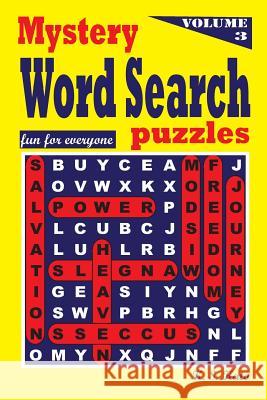 Mystery WORD SEARCH Puzzles Volume 3 Kato, K. S. 9781533336576 Createspace Independent Publishing Platform